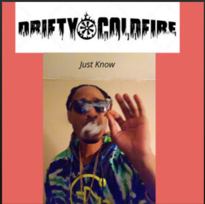 From the Artist Drifty Coldfire Listen to this Fantastic Spotify Song Just Know