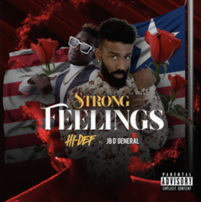 From the Artist HI-DEF Listen to this Fantastic Spotify Song STRONG FEELINGS (feat. JB D’ General)