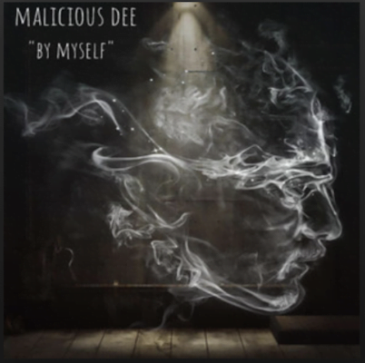 From the Artist Malicious Dee Listen to this Fantastic Spotify Song By Myself