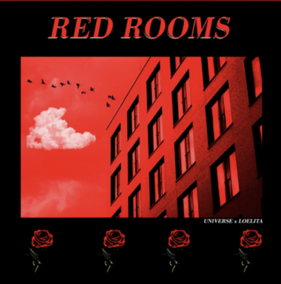 From the Artist The Universe ft. Loelita Listen to this Fantastic Spotify Song Red Rooms
