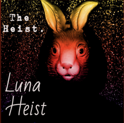 From the Artist Luna Heist Listen to this Fantastic Spotify Song The Heist