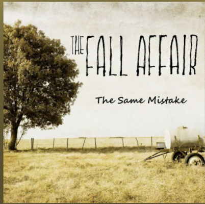 From the Artist The Fall Affair Listen to this Fantastic Spotify Song The Same Mistake