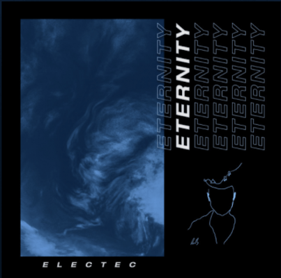 From the Artist ELECTEC Listen to this Fantastic Spotify Song Eternity