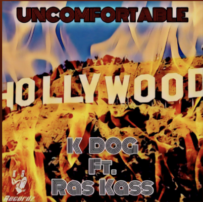 From the Artist K Dog Listen to this Fantastic Spotify Song Uncomfortable (Feat. Ras Kass)