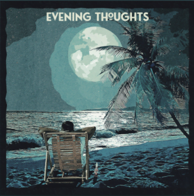 From the Artist Bryant Montalvo Listen to this Fantastic Spotify Song Evening Thoughts