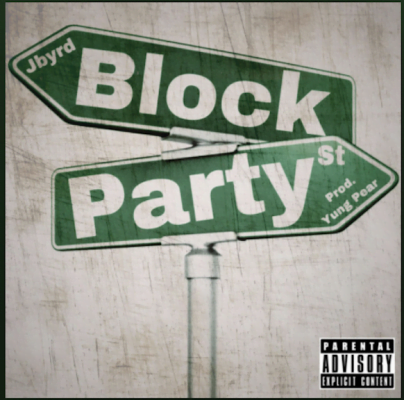 From the Artist Jbyrd Listen to this Fantastic Spotify Song Block Party