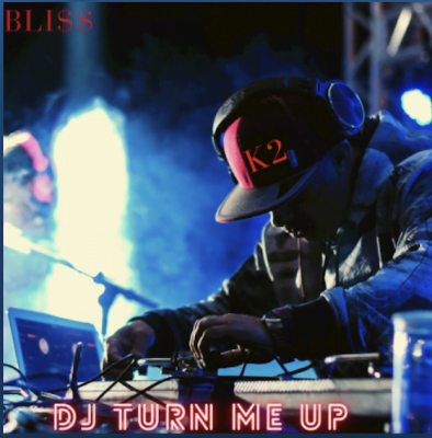 From the Artist Bli$$ ft K2 Listen to this Fantastic Spotify Song Dj Turn Me Up
