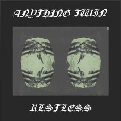 From the Artist Anything Twin Listen to this Fantastic Spotify Song Restless
