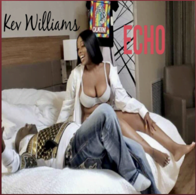 From the Artist Kev Williams Listen to this Fantastic Spotify Song Echo