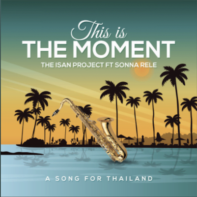 From the Artists "The Isan Project, ft Sonna Rele " Listen to this Fantastic Spotify Song This is the Moment (A Song For Thailand)