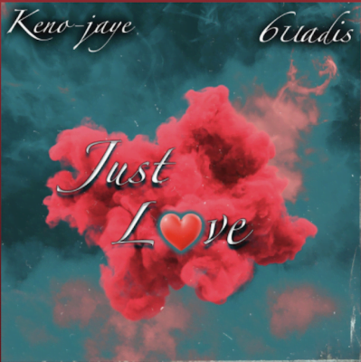 From the Artist Keno-jaye, ft. 6uadis Listen to this Fantastic Spotify Song Just Love