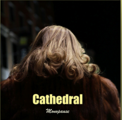 From the Artist Monopause Listen to this Fantastic Spotify Song Cathedral