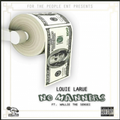 From the Artist Louie LaRue Listen to this Fantastic Spotify Song No Manners
