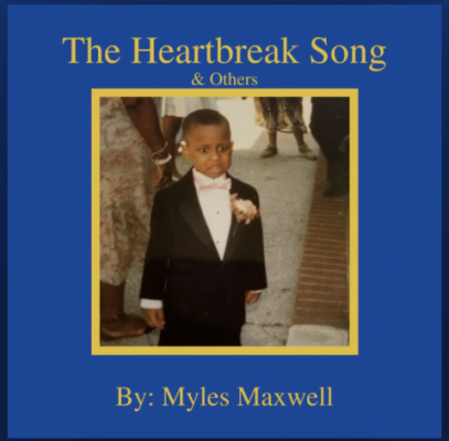 From the Artist Myles Maxwell Listen to this Fantastic Spotify Song The Heartbreak Song
