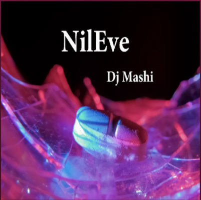 From the Artist Dj Mashi Listen to this Fantastic Spotify Song NilEve