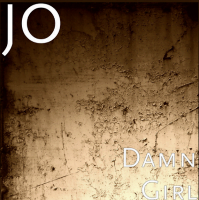 From the Artist JO Listen to this Fantastic Spotify Song Damn Girl