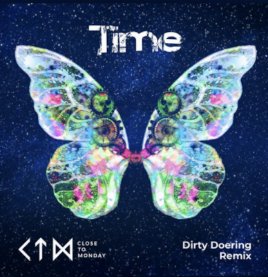 Listen to this Fantastic Spotify Song Close to Monday - Time (Dirty Doering Remix)