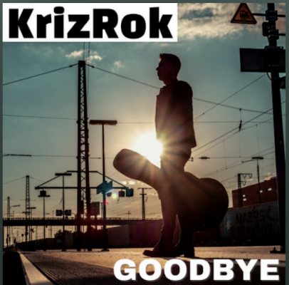 From the Artist KrizRok Listen to this Fantastic Spotify Song Goodbye