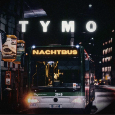 From the Artist TYMO Listen to this Fantastic Spotify Song Nachtbus