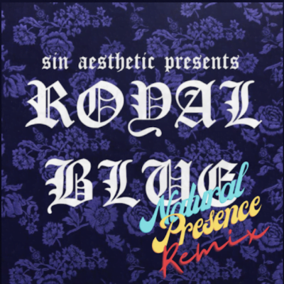 From the Artist Sin Aesthetic Listen to this Fantastic Song Royal Blue, Natural Presence