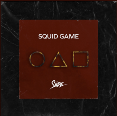 From the Artist Siide Listen to this Fantastic Song Squid Game