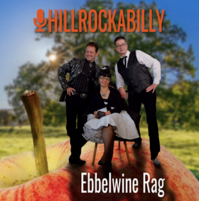 From the Artist Hillrockabilly Listen to this Fantastic Song Ebbelwine Rag