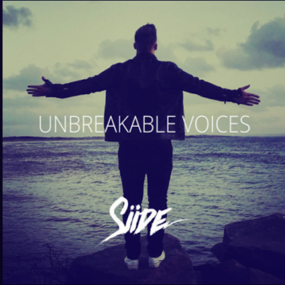 From the Artist Siide Listen to this Fantastic Song Unbreakable Voices