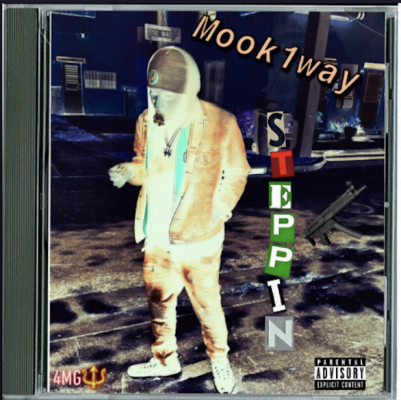 From the Artist Mook1way Listen to this Fantastic Song Steppin