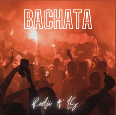 From the Artists Rodii & LS. Listen to this Fantastic Song Bachata