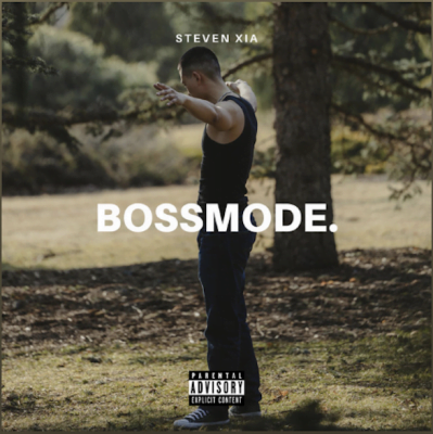 From the Artist Steven Xia Listen to this Fantastic Song BOSSMODE.