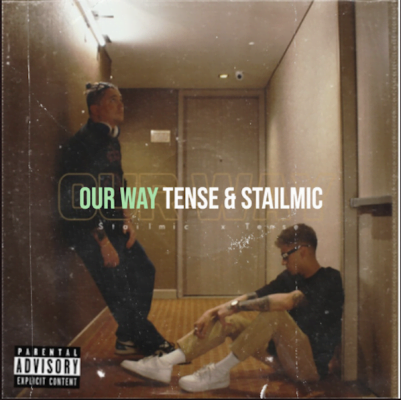 Listen to this Fantastic Song "Our Way" by Tense ft. Stailmic