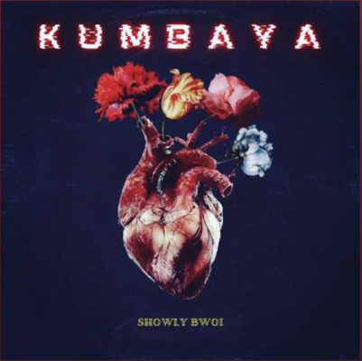 Listen to this Fantastic Song Kumbaya by ShowlyBwoi
