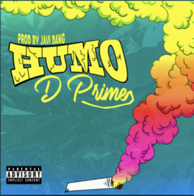 From the Artist D Prime Listen to this Fantastic Song Humo