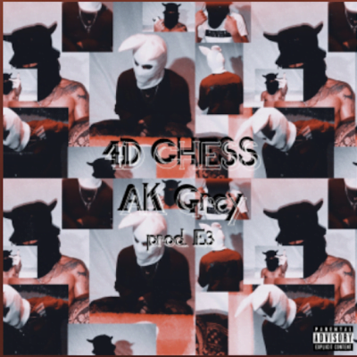 From the Artist A.K Grey Listen to this Fantastic Song 4D CHESS