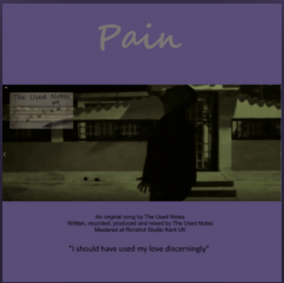 From the Artist "The Used Notes" Listen to this Fantastic Song "Pain"