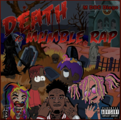 From the Artist M Doc Diego Listen to this Fantastic Song Death To Mumble Rap