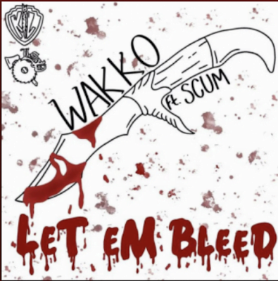 Listen to this Fantastic Song let em bleed by wakko feat scum
