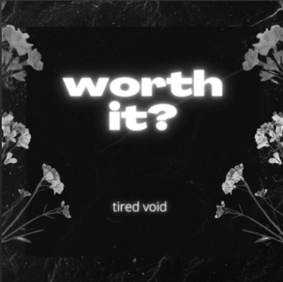 From the Artist Tired void Listen to this Fantastic Song Worth it?