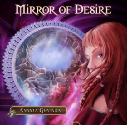 From Spotify for Artist Listen to this Fantastic Song: Mirror of Desire by Ananta Govinda, Bret Levick
