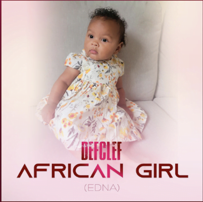From Spotify for Artist Listen to : African Girl (Edna) by DefClef
