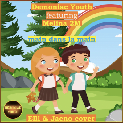 From Spotify for Artist Listen to : Main dans la main (Elli & Jacno cover) - Melina2M With Demoniac Youth