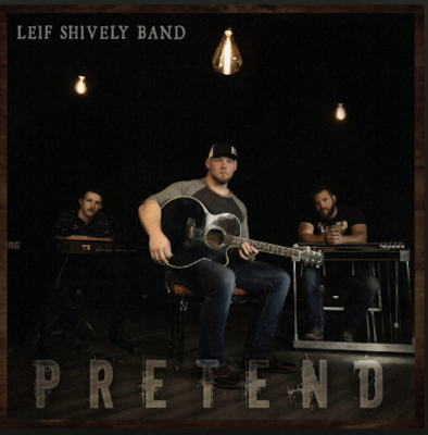 From Spotify for Artist Listen to : Pretend by Leif Shively Band