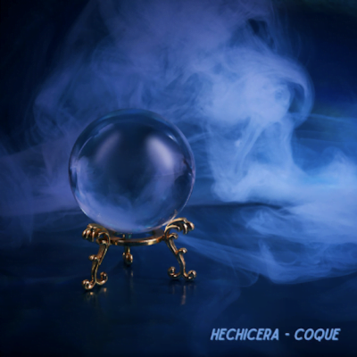 From Spotify for Artist Listen to : Hechicera - COQUE