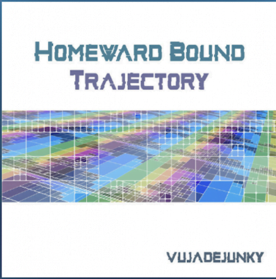 From Spotify for Artist Listen to : Homeward Bound Trajectory (Original Mix) by Vujadejunky