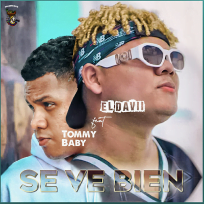 From Spotify for Artist Listen to : Se Ve Bien by Tommy Baby & El Davii