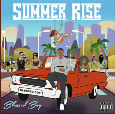 From Spotify for Artist Listen to : Summer Rise by Blessed boy