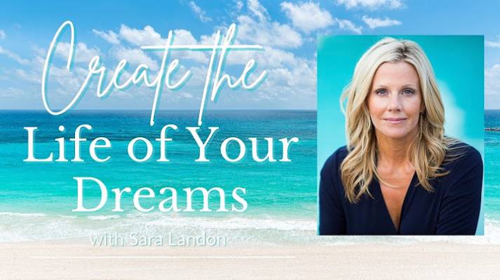 CREATE THE LIFE OF YOUR DREAMS - Live Your Purpose & Love Your Life