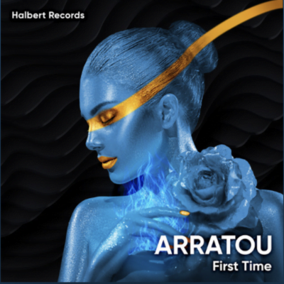 From Spotify for Artist Listen to : First Time - Radio Mix by ARRATOU