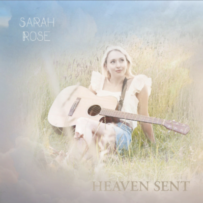 From Spotify Artist Sarah Rose Listen to the amazing song: Heaven Sent