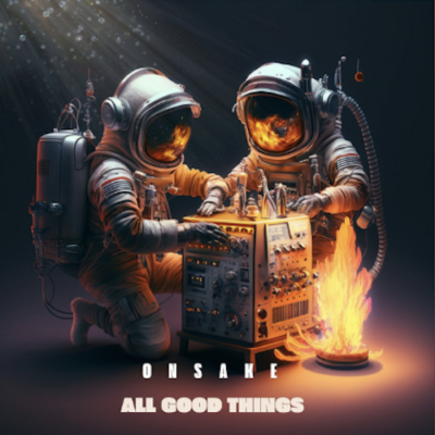 From Spotify Artist OnSake Listen to the amazing song: All Good Things